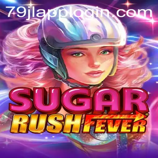 Exploring SugarRushFever: A Sweet Adventure with 79JL APP